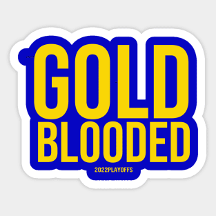 Warriors Gold Blooded 2022 Playoffs Shirt T-Shirt Sticker